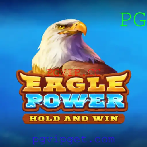 EaglePower: Explorando o Universo Emocionante com PGVIP.CC